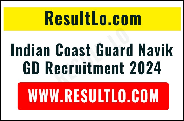 Indian Coast Guard Navik GD Recruitment 2024