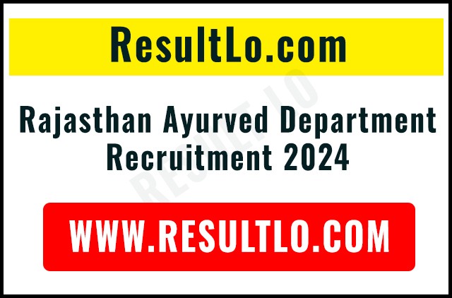 Rajasthan Ayurved Department Recruitment 2024