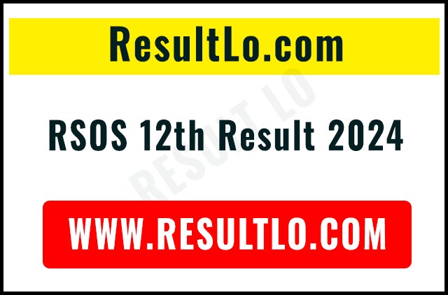 RSOS 12th Result 2024