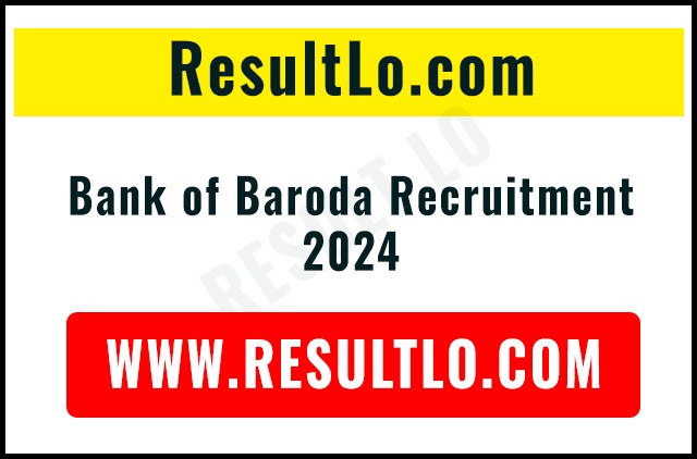 Bank of Baroda Recruitment 2024