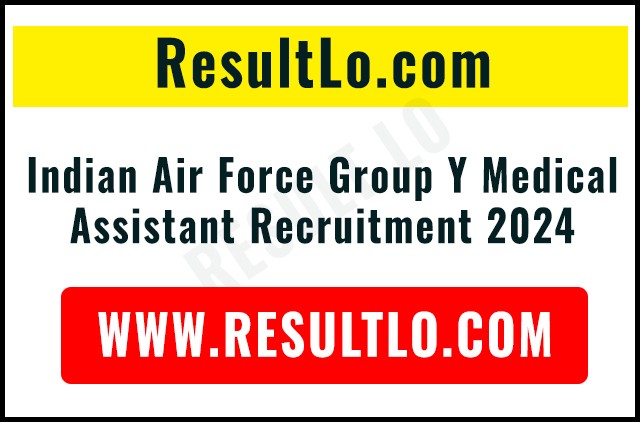 Indian Air Force Group Y Medical Assistant Recruitment 2024