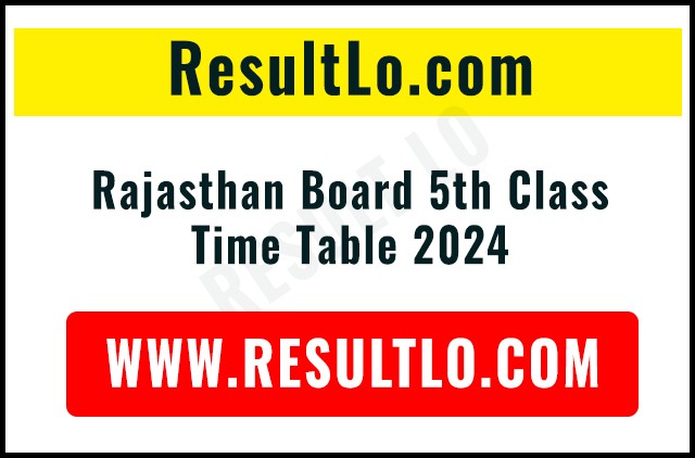 Rajasthan Board 5th Class Time Table 2024