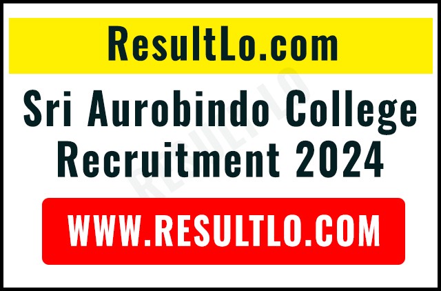 Sri Aurobindo College Bharti 2024