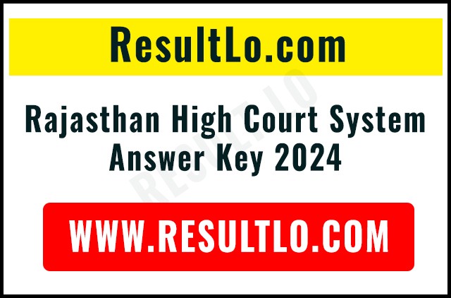 Rajasthan High Court System Answer Key 2024