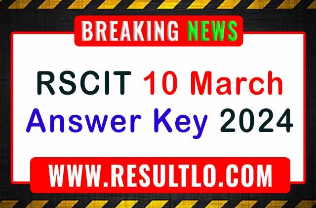 RSCIT 10 March Answer Key 2024