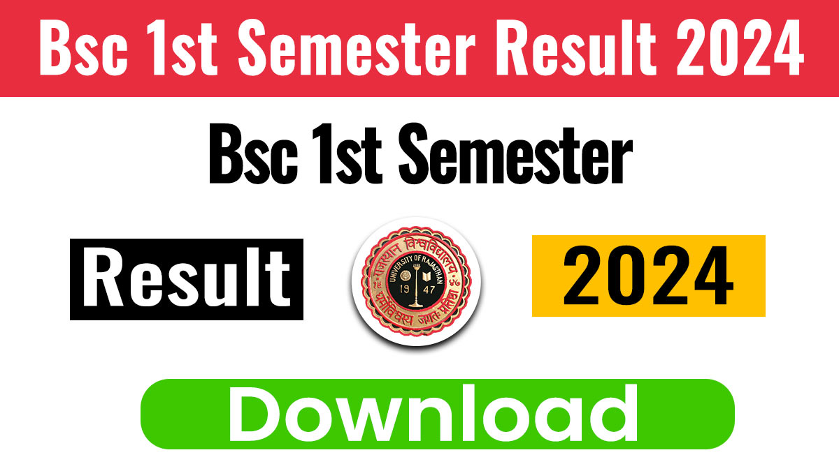 Bsc 1st Semester Result 2024