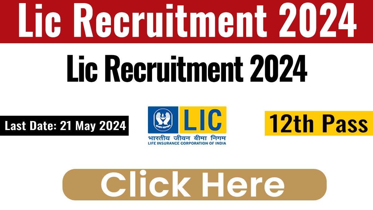 Lic Recruitment 2024