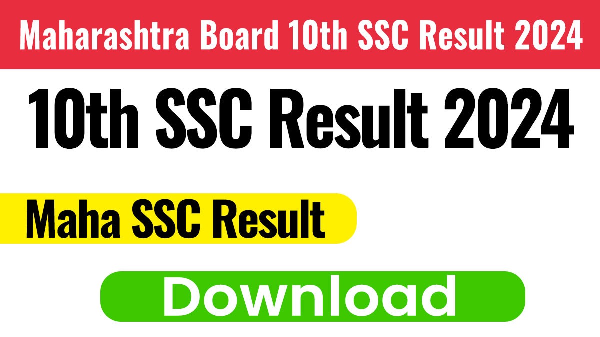 Maharashtra Board 10th SSC Result 2024