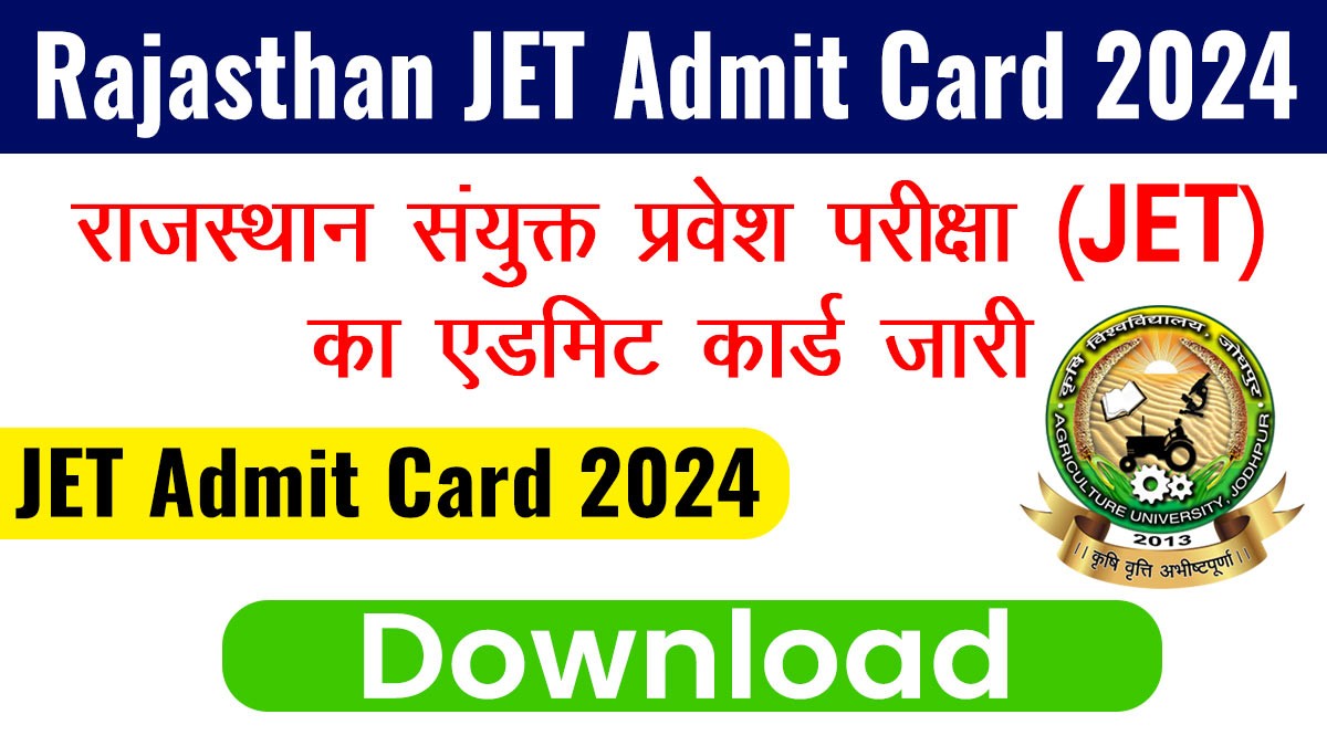 Rajasthan  JET Admit Card 2024