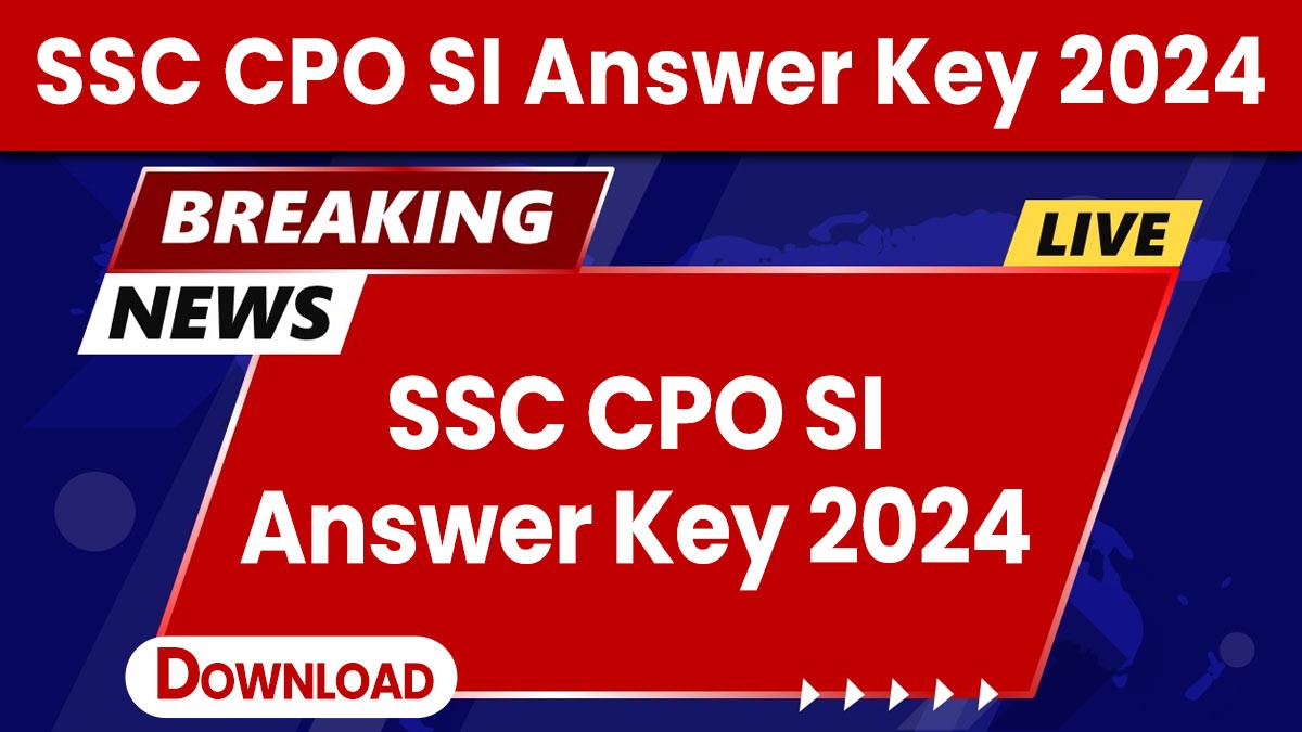 SSC CPO SI Answer Key 2024