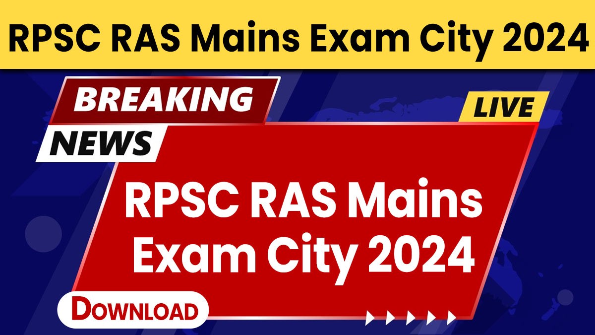 RPSC RAS Mains Exam City 2024