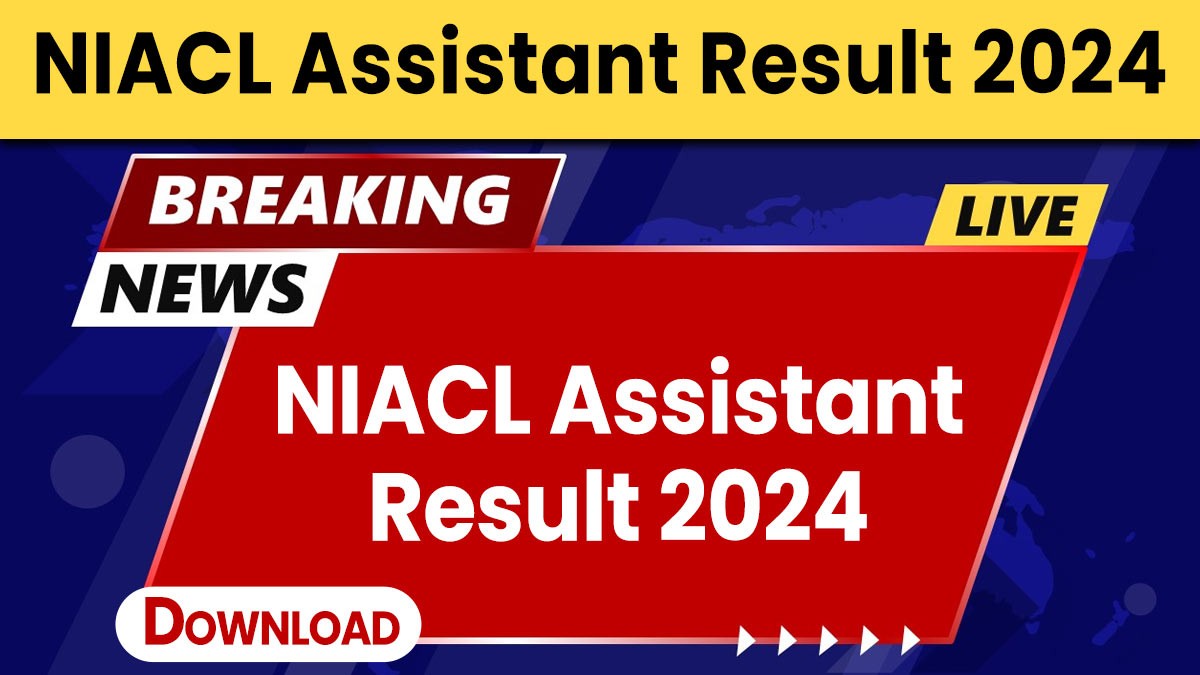 NIACL Assistant Result 2024