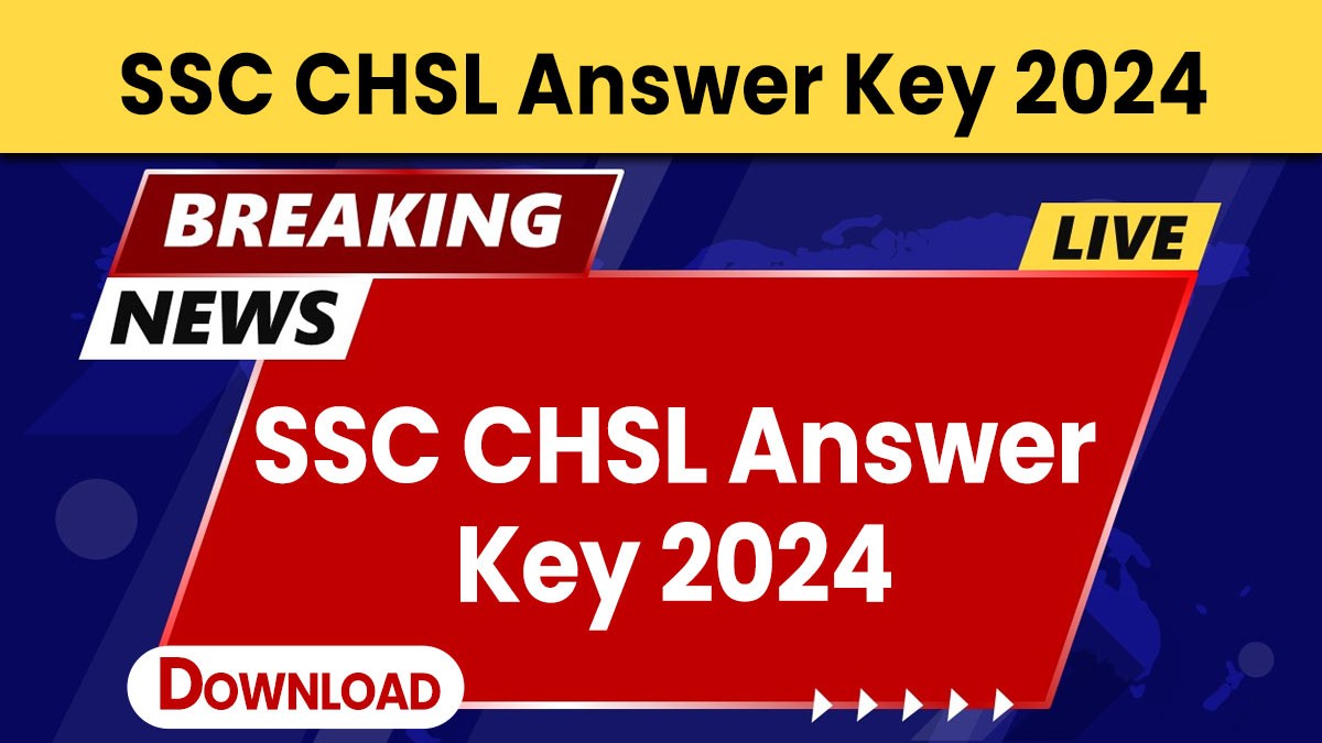 SSC CHSL Answer Key 2024