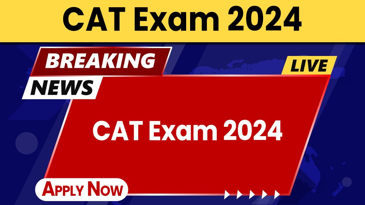 CAT Exam 2024