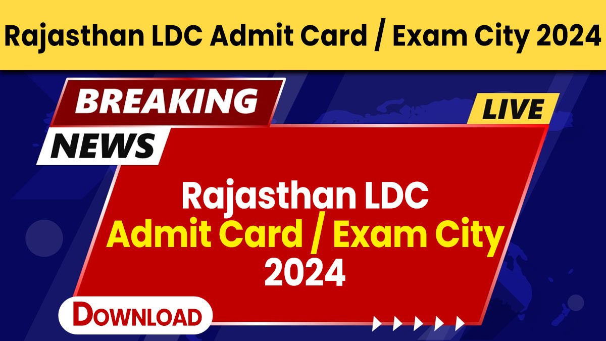 Rajasthan LDC Exam City 2024