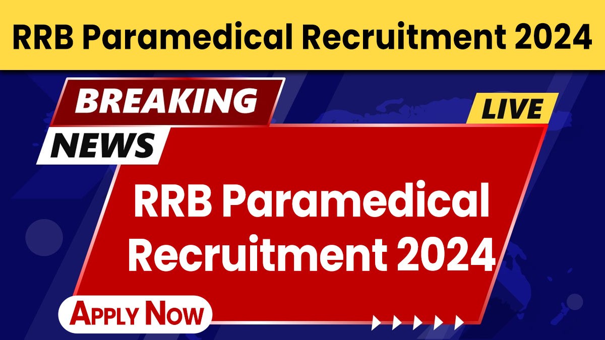 RRB Paramedical Recruitment 2024