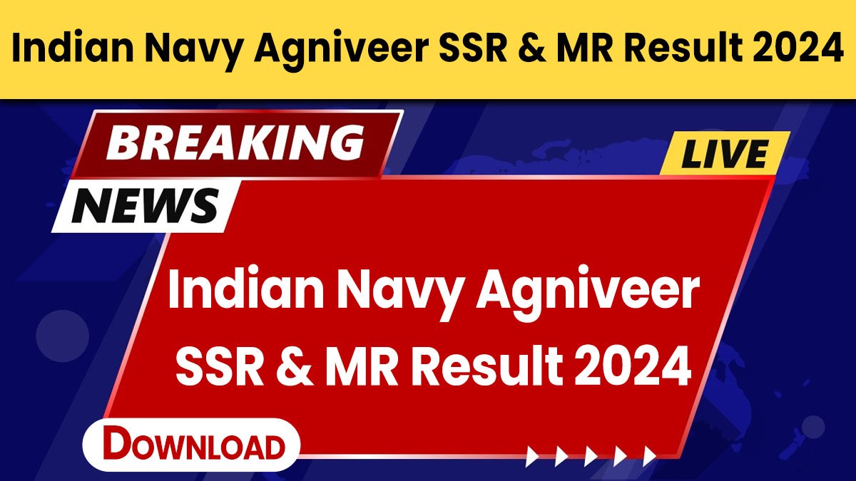 Indian Navy Agniveer SSR & MR Result 2024