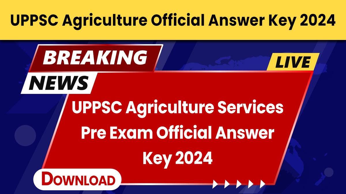 UPPSC Agriculture Services Pre Exam Official Answer Key 2024