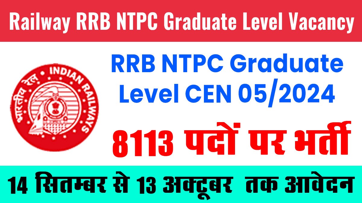 Railway RRB NTPC Graduate Level Vacancy