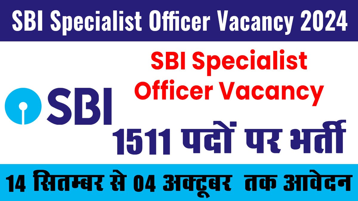 SBI Specialist Officer Vacancy 2024