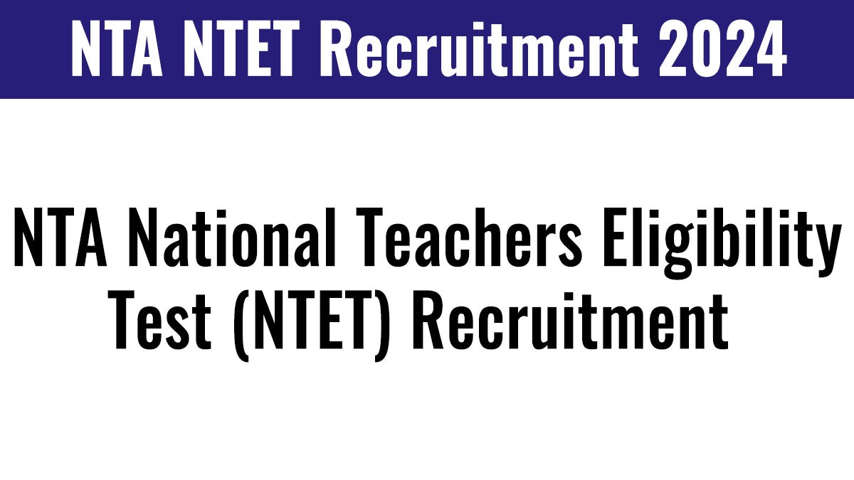 NTA NTET Recruitment