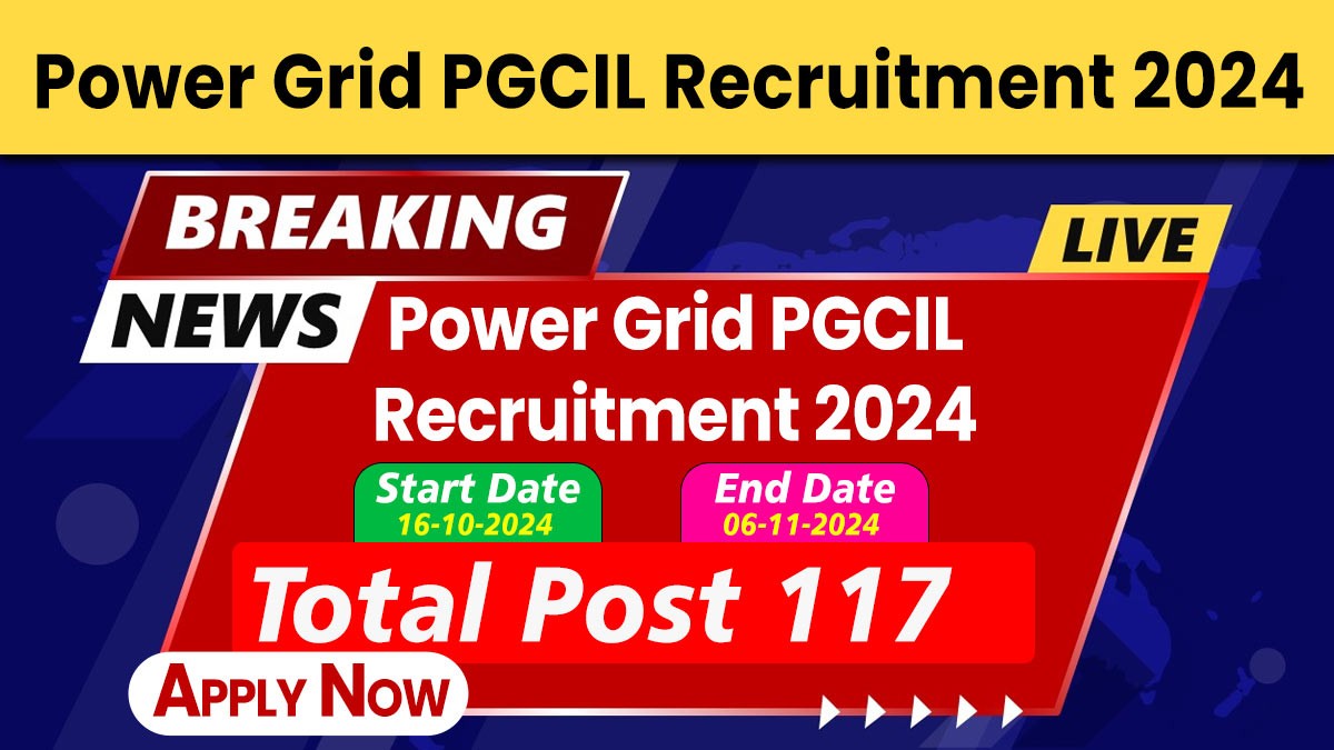 Power Grid PGCIL Recruitment 2024