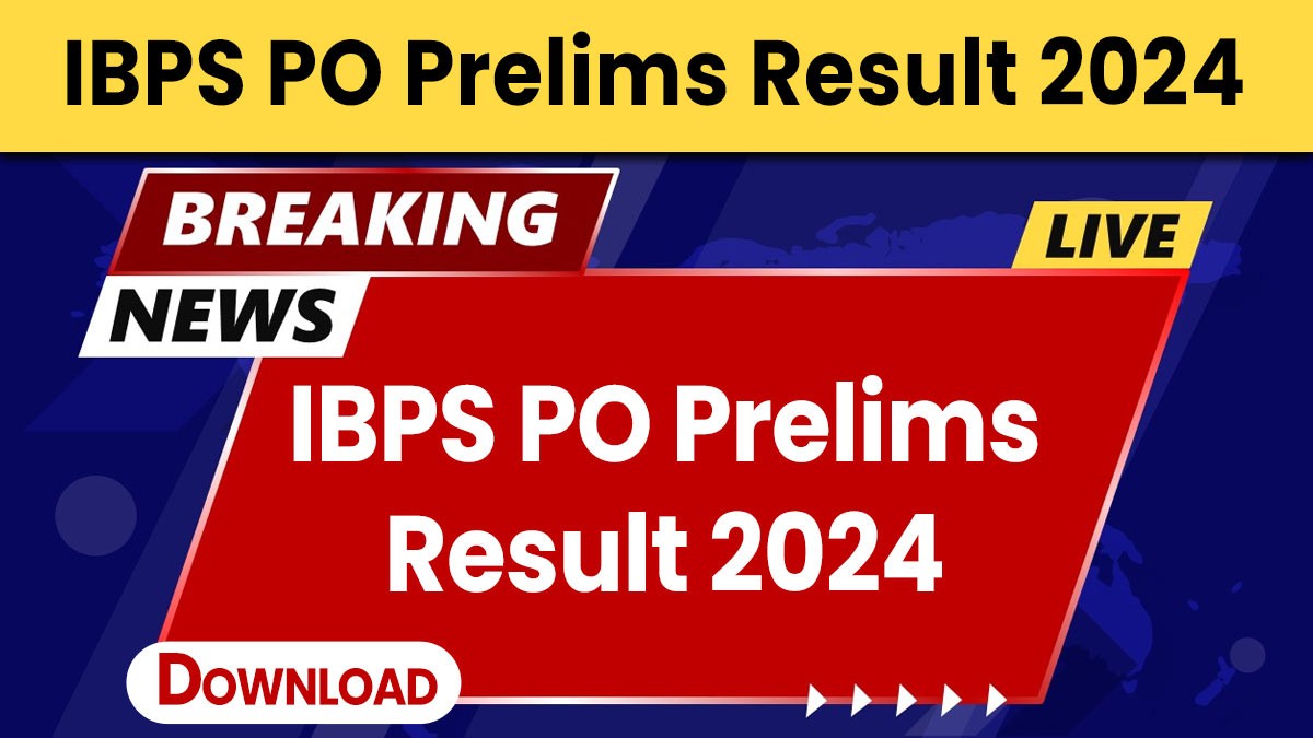 IBPS PO Prelims Result 2024