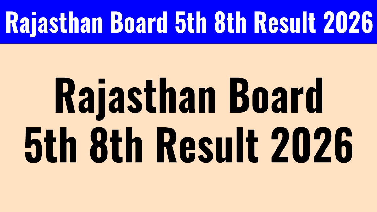 Rajasthan Board 5th 8th Result 2026